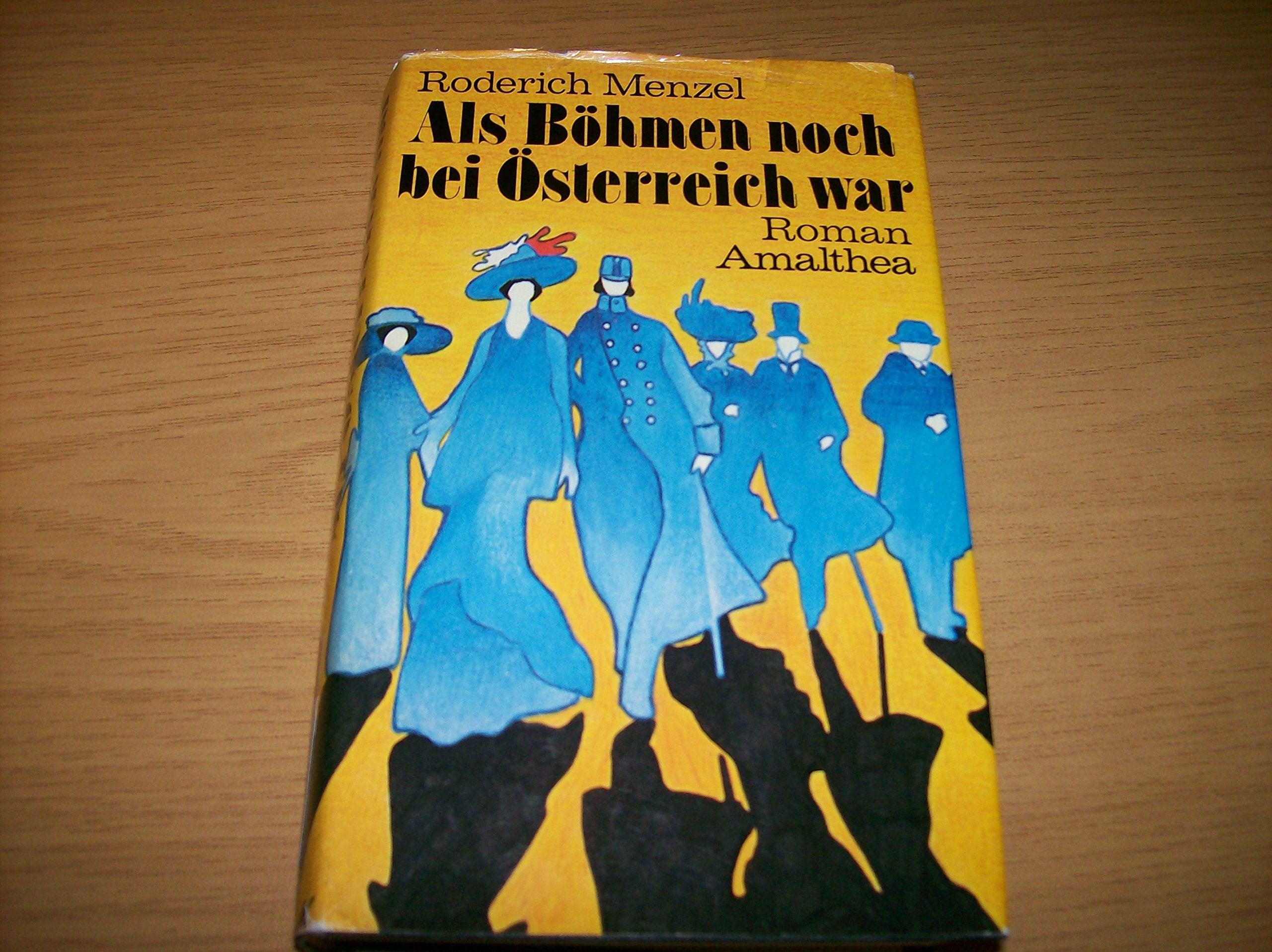 Als Böhmen noch bei Österreich war. Die Tannhoffs, Erster Teil Books