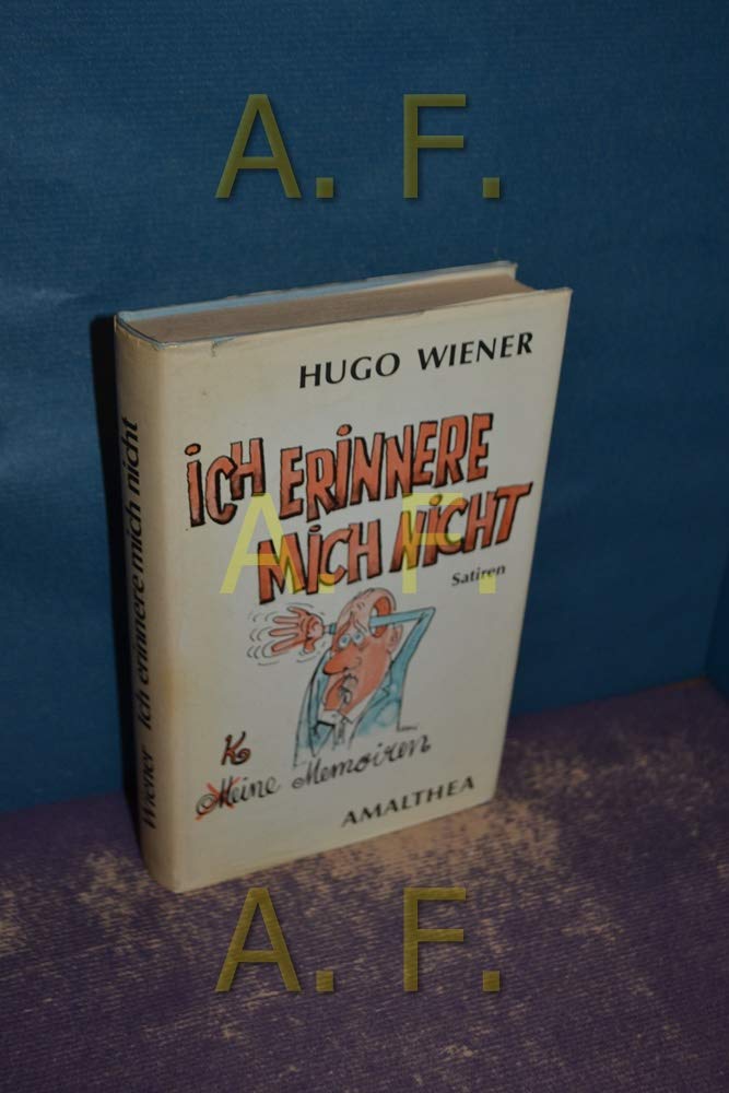 Ich erinnere mich nicht. Keine Memoiren Books