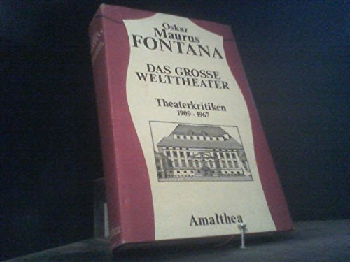 Das große Welttheater. Theaterkritiken von 1909-1967 Books