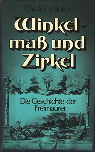 Winkelmass und Zirkel. Die Geschichte der Freimaurer Social Sciences