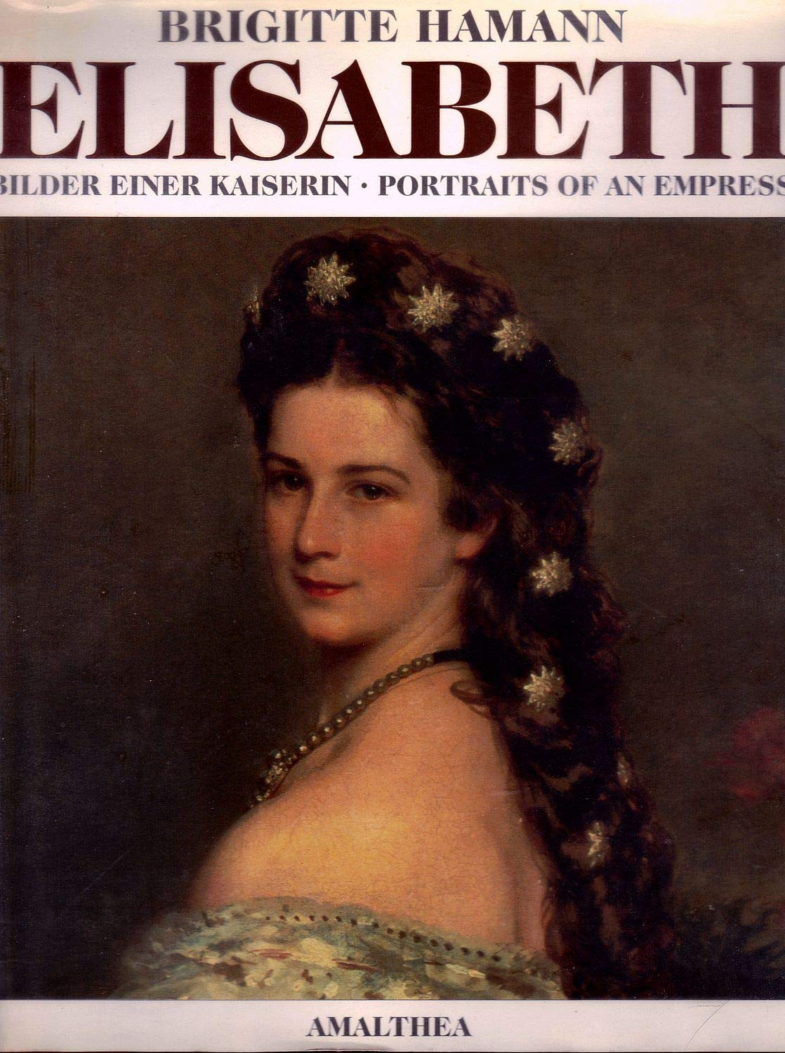Elisabeth - Bilder einer Kaiserin /Portraits of an Empress Film, Art & Culture