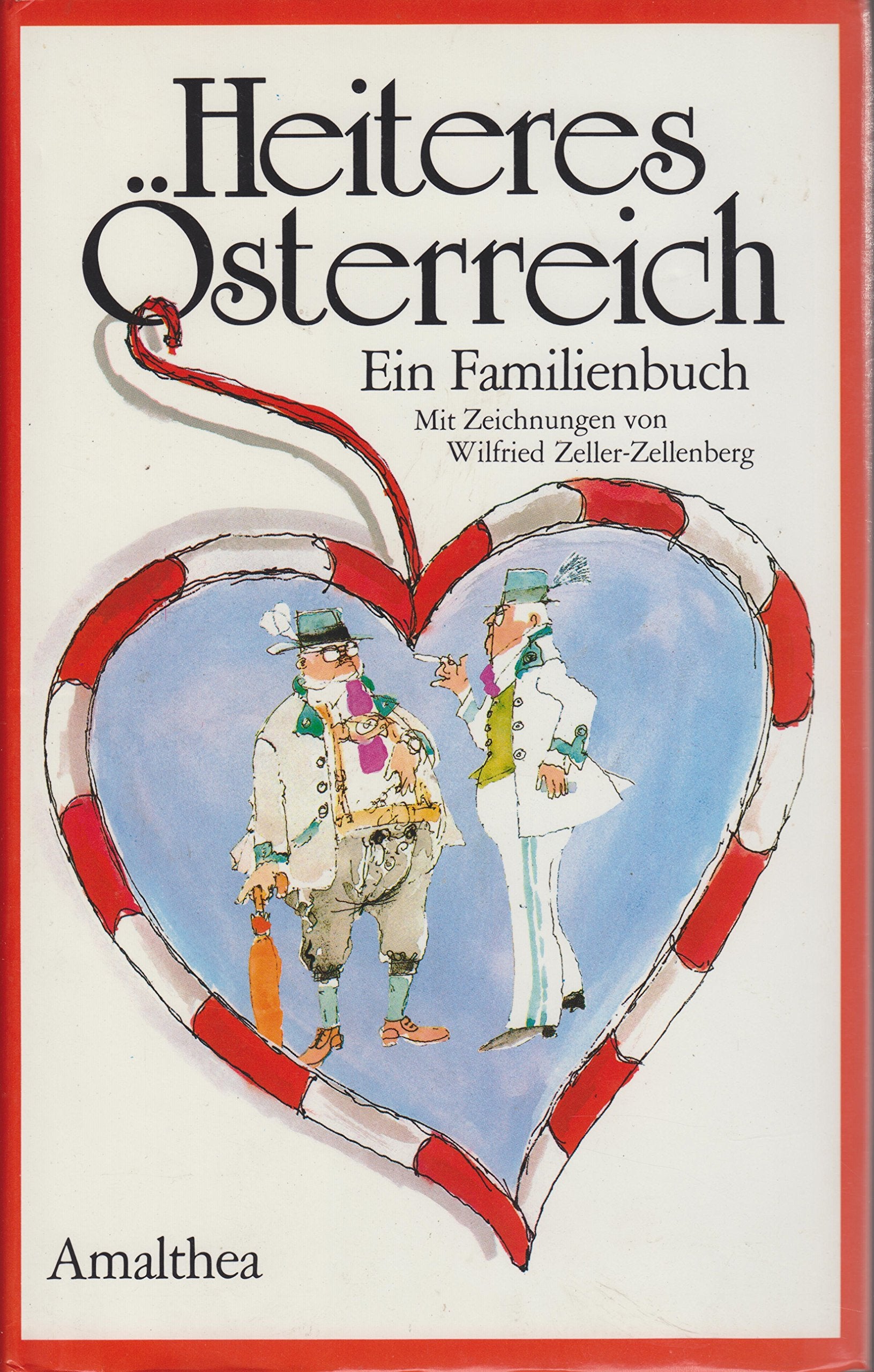 Heiteres Österreich: Ein Familienbuch Books