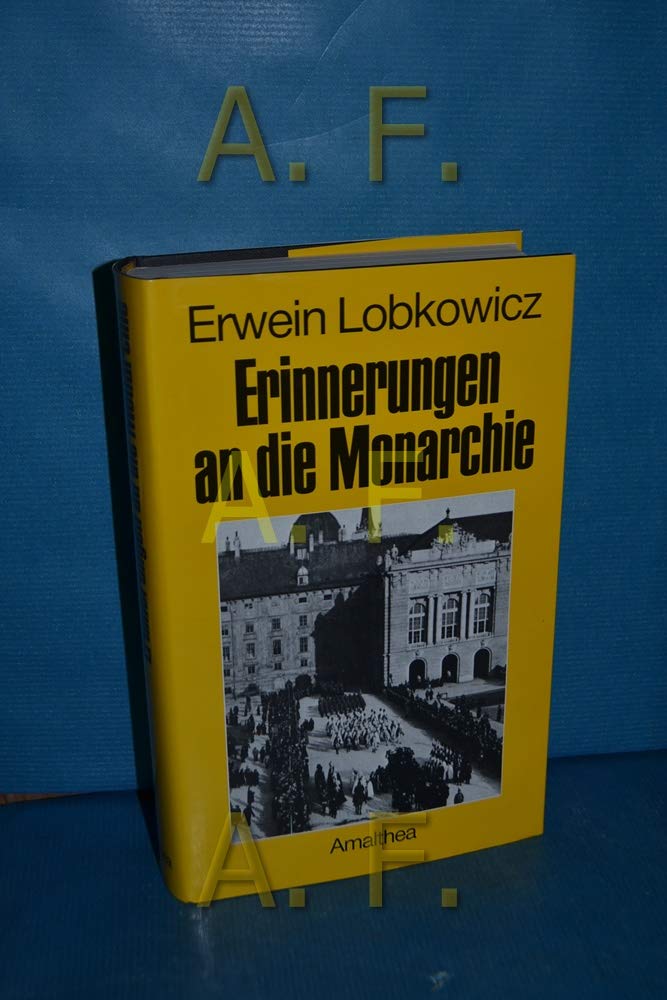 Erinnerungen an die Monarchie Memories