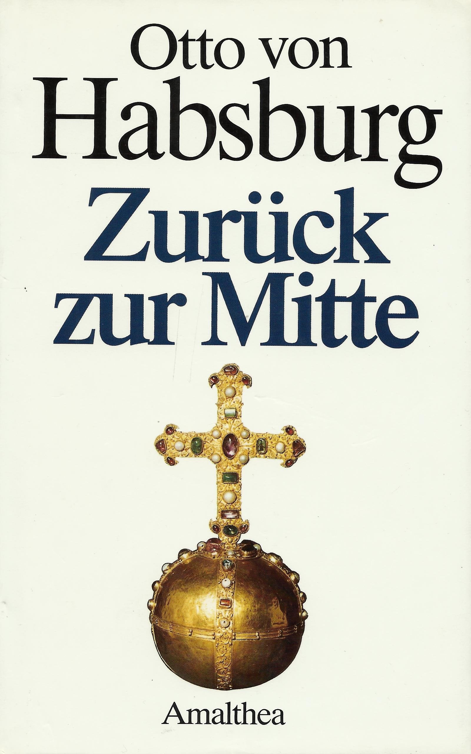 Zurück zur Mitte Politics & History