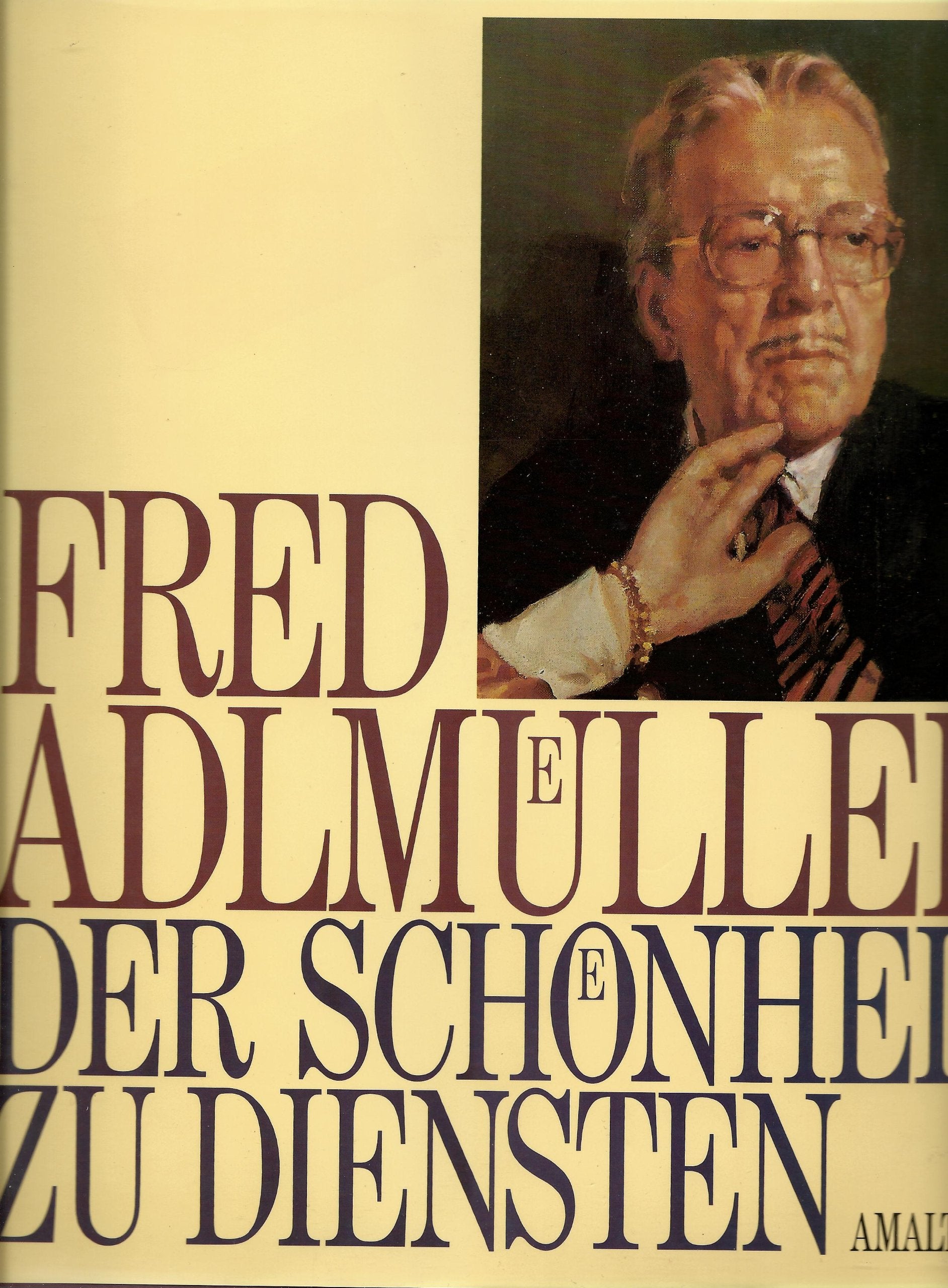 Fred Adlmüller: Der Schönheit zu Diensten Architecture