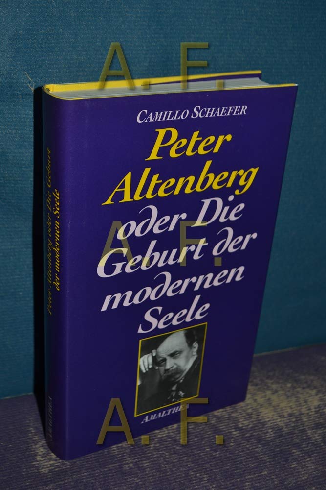 Peter Altenberg oder die Geburt der modernen Seele Books