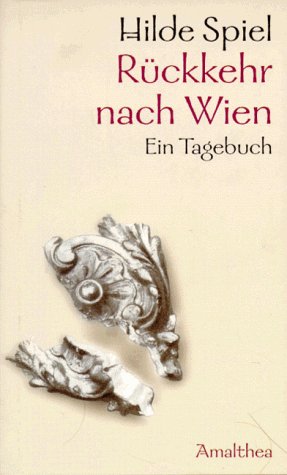 Rückkehr nach Wien: Ein Tagebuch Personalities