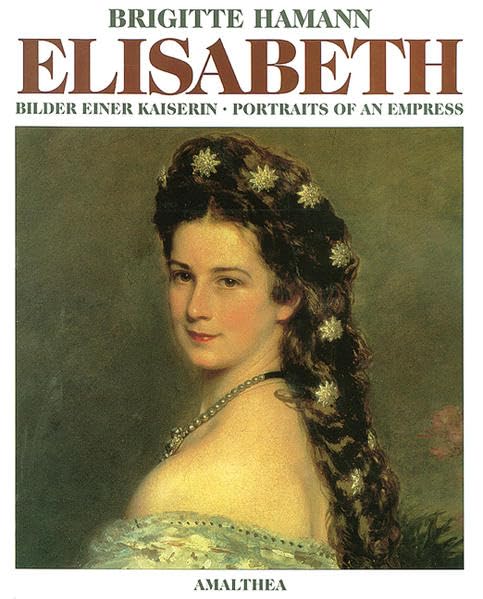 Elisabeth: Bilder einer Kaiserin Memories