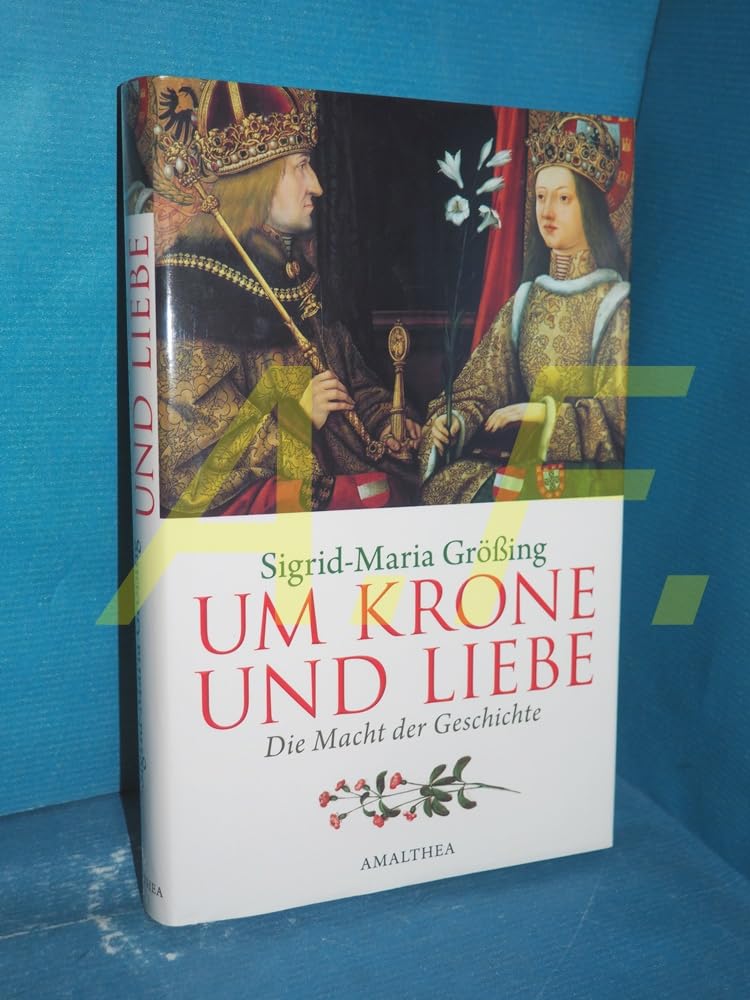 Um Krone und Liebe: Die Macht der Geschichte book