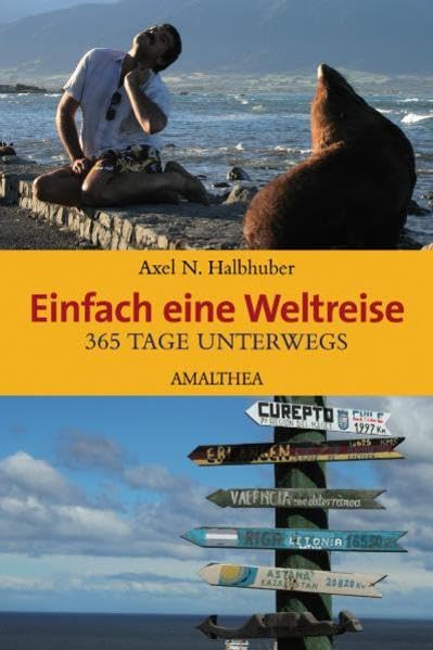Einfach eine Weltreise: 365 Tage unterwegs Leisure, Home & Garden Books