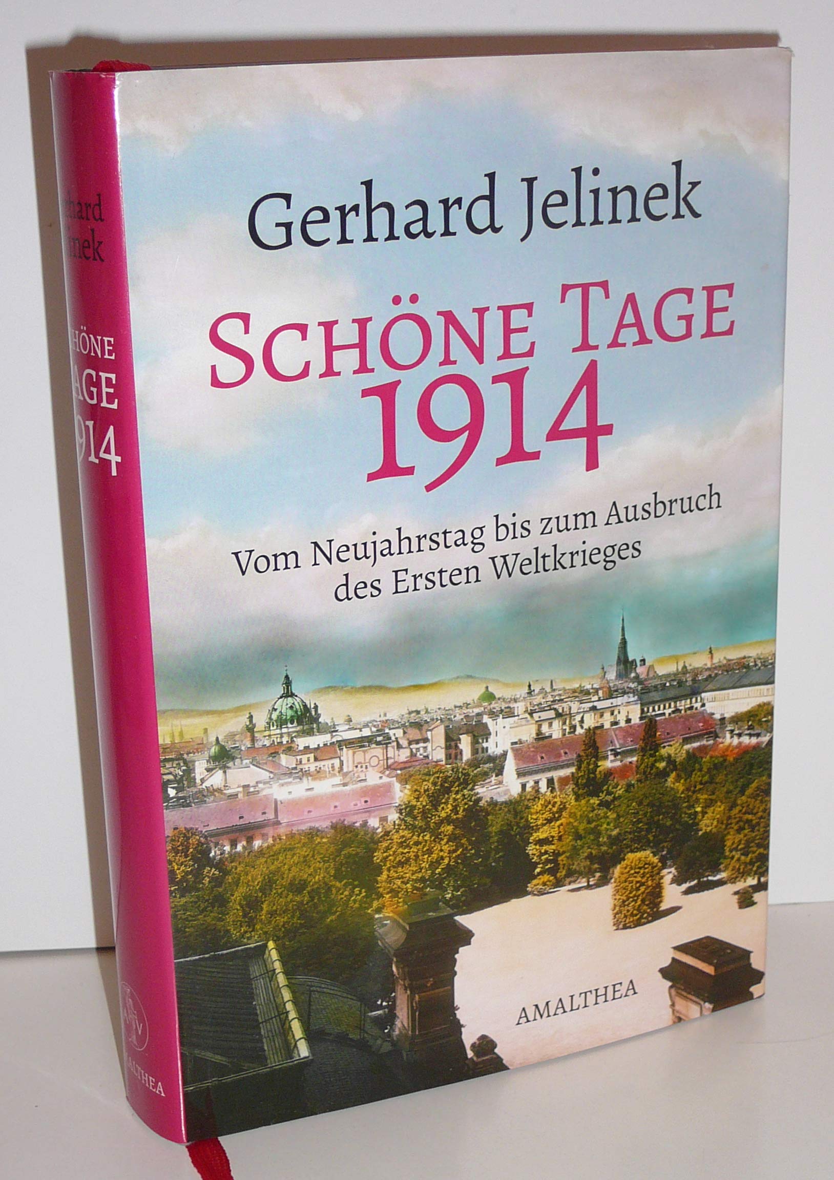Schöne Tage 1914 Politics & History books
