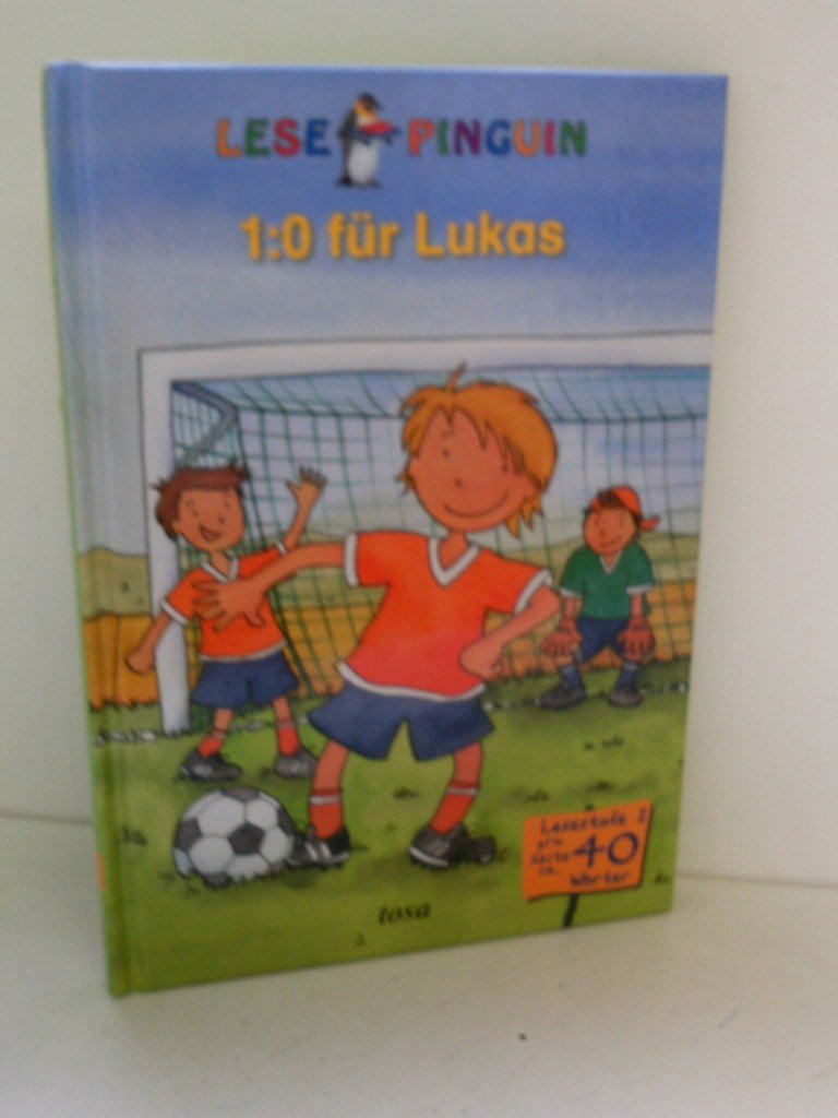 1:0 für Lukas: Lesepinguin: Lesestufe 2 Novels & Short Stories