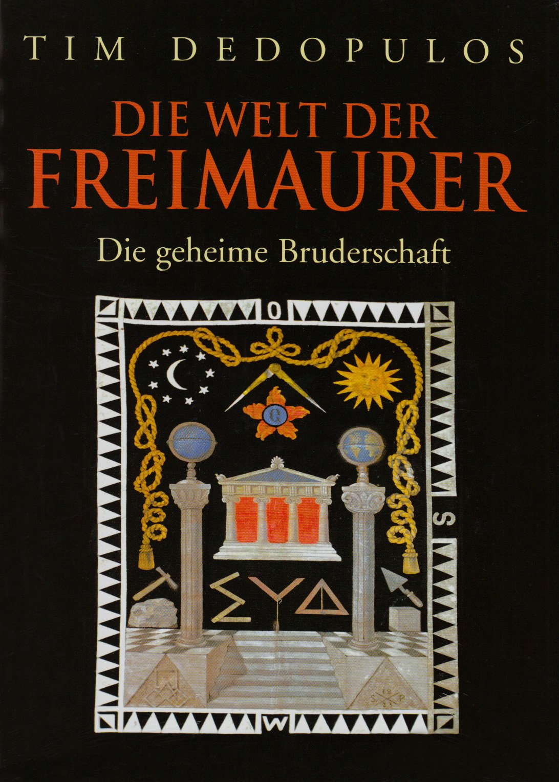 Die Welt der Freimaurer: Die geheime Bruderschaft Books