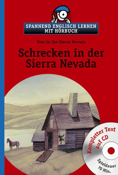 Schrecken in der Sierra Nevada mit CD: Spannend englisch lernen mit Hörbuch Novels & Short Stories
