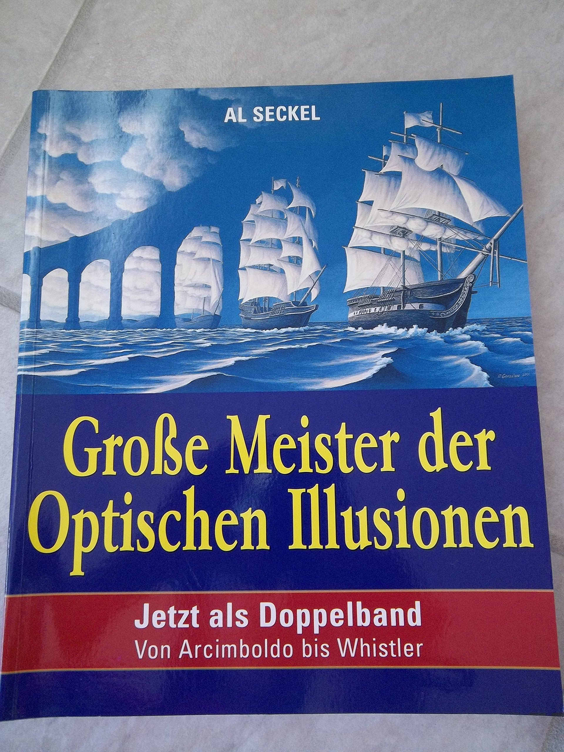 Große Meister der optischen Illusionen. Von Arcimboldo bis Whistler (Doppelband) Books