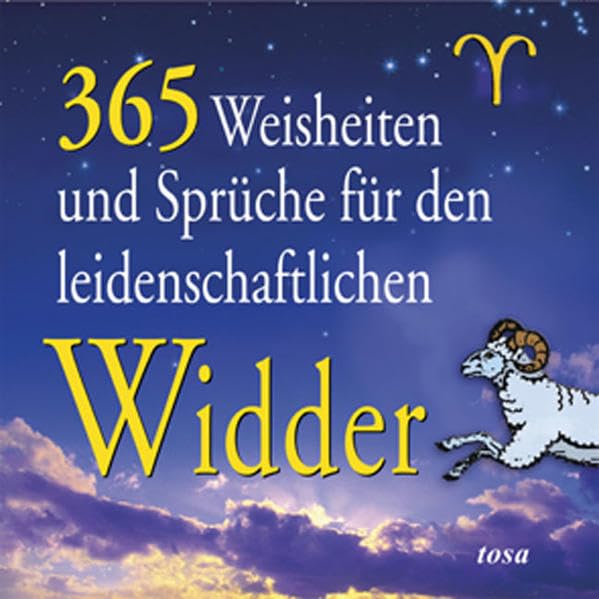 365 Weisheiten und Sprüche für den leidenschaftlichen Widder Religion & Esotericism