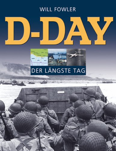 D-Day: Der längste Tag Politics & History
