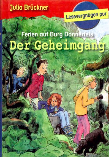 Lesevergnügen pur - Ferien auf Burg Donnerfels "Der Geheimgang" Books
