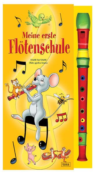 Meine erste Flötenschule: Schritt für Schritt Flöte spielen lernen mit bunter Holzflöte Sheet Music