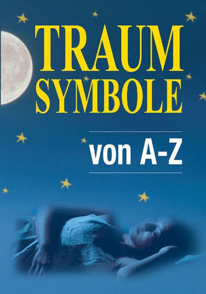 Traumsymbole von A-Z: Mit Original-Traumfänger Psychology