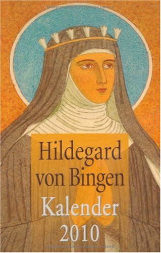 Hildegard von Bingen Kalender 2010 Health, Nutrition & Fitness