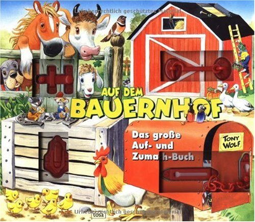 Auf dem Bauernhof: Das große Auf- und Zumach-Buch Non-fiction
