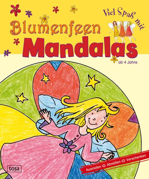 Viel Spaß mit Blumenfeen-Mandalas: Ausmalen, Abreißen, Verschenken Ab 4 Jahre Non-fiction