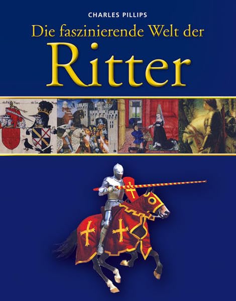 Die faszinierende Welt der Ritter Politics & History