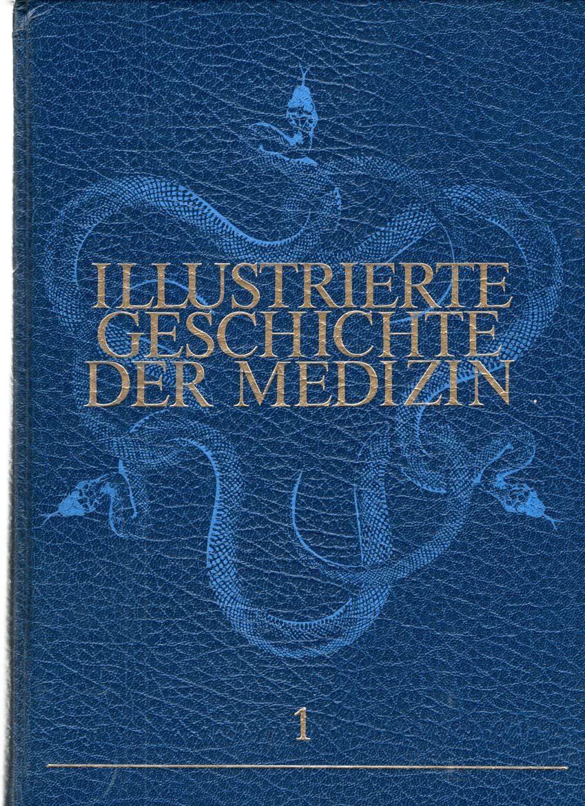 Illustrierte Geschichte der Medizin. Geschichte der Medizin, der Pharmazie, der Zahnheilkunde und der Tierheilkunde. 9 Bände Medicine