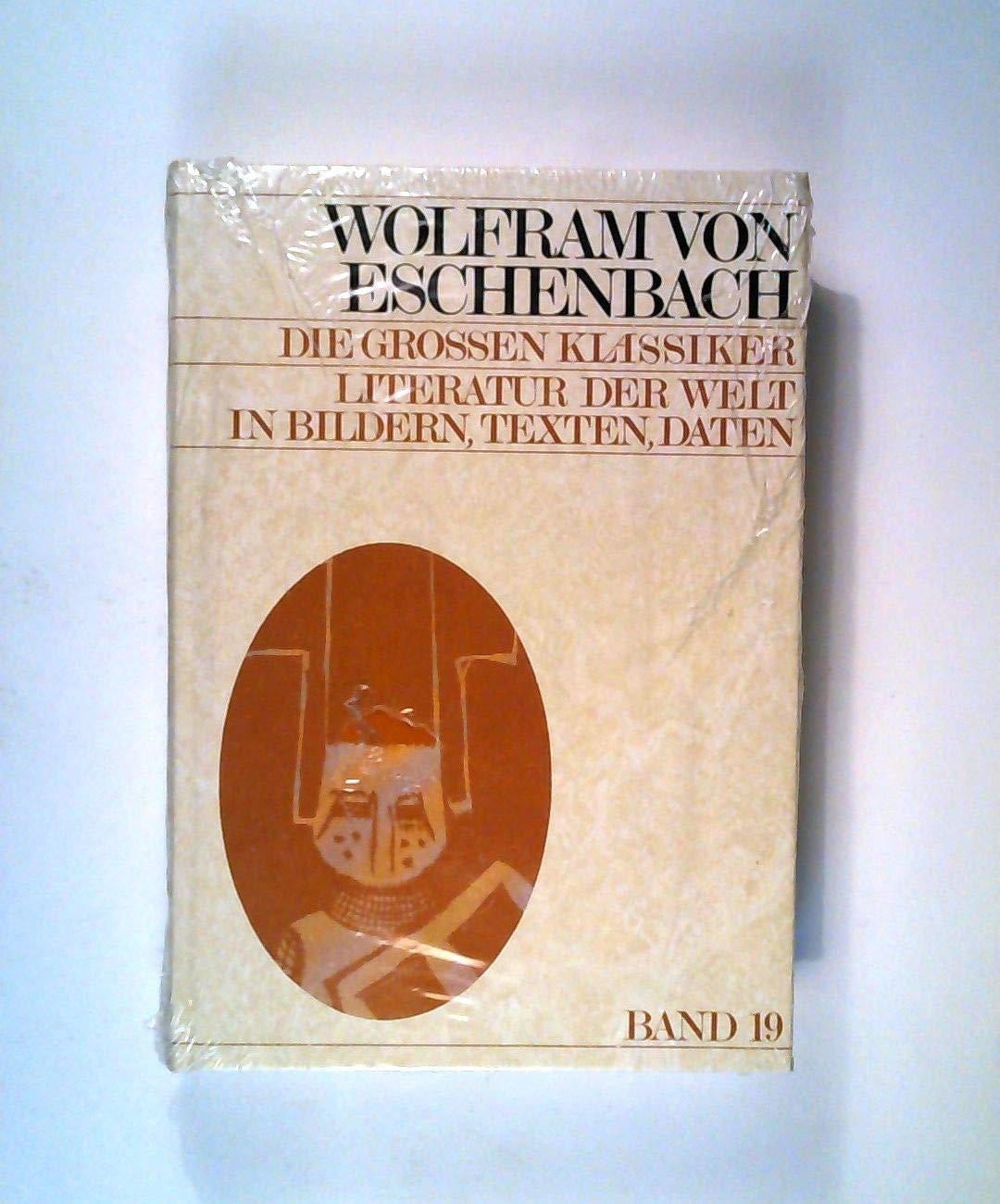 Die großen Klassiker. Wolfram von Eschenbach Band 19 Books