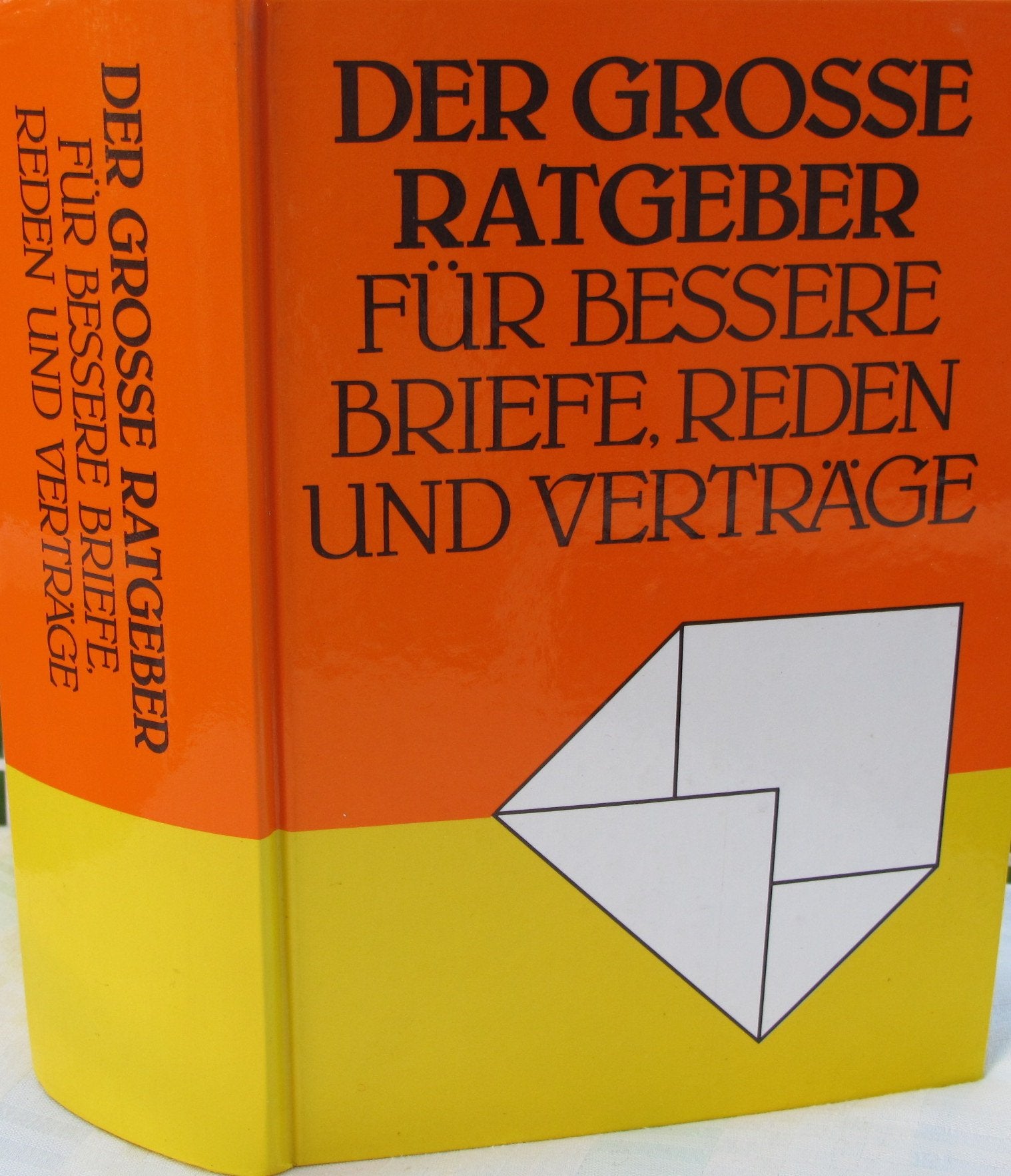 Der grosse Ratgeber für bessere Briefe, Reden und Verträge Books