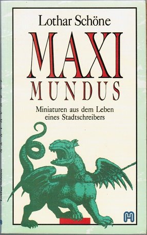 Maximundus: Miniaturen aus dem Leben eines Stadtschreibers Classics