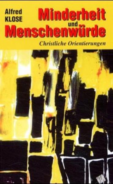 Minderheit und Menschenwürde.Christliche Orientierungen. Social Sciences