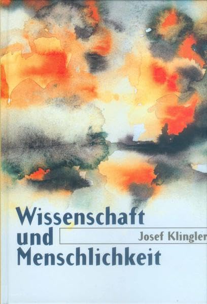 Wissenschaft und Menschlichkeit: Einführung in die Wissenschaftstheorie an Hand von Ignac Fülöp Semmelweis Social Sciences
