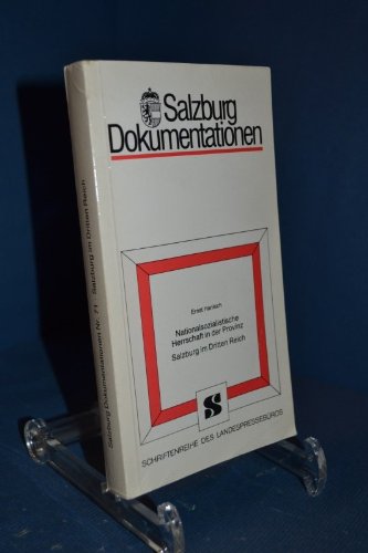 Nationalsozialistische Herrschaft in der Provinz Salzburg im Dritten Reich Books