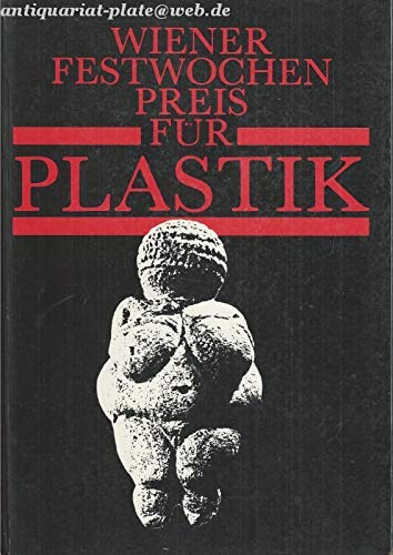 Wiener Festwochen-Preis für Plastik: Orangerie Palais Auersperg Mai - Juli 1983 Books