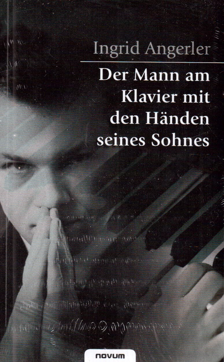 Der Mann am Klavier mit den Händen seines Sohnes Contemporary literature