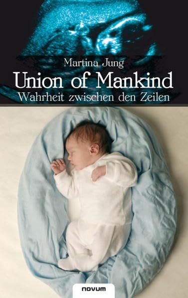 Union of Mankind - Wahrheit zwischen den Zeilen Contemporary literature