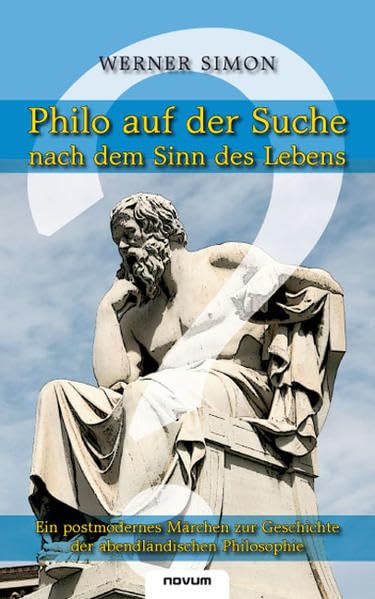 Philo auf der Suche nach dem Sinn des Lebens Philosophy
