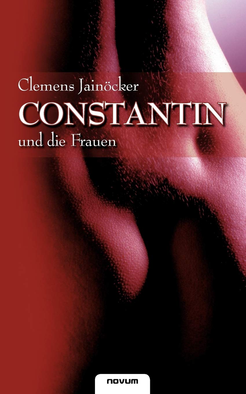 CONSTANTIN und die Frauen Contemporary literature