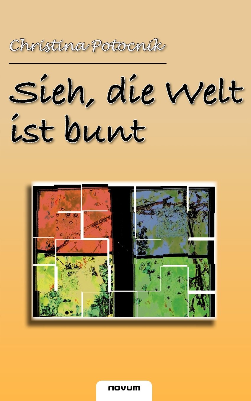 Sieh, die Welt ist bunt Contemporary literature