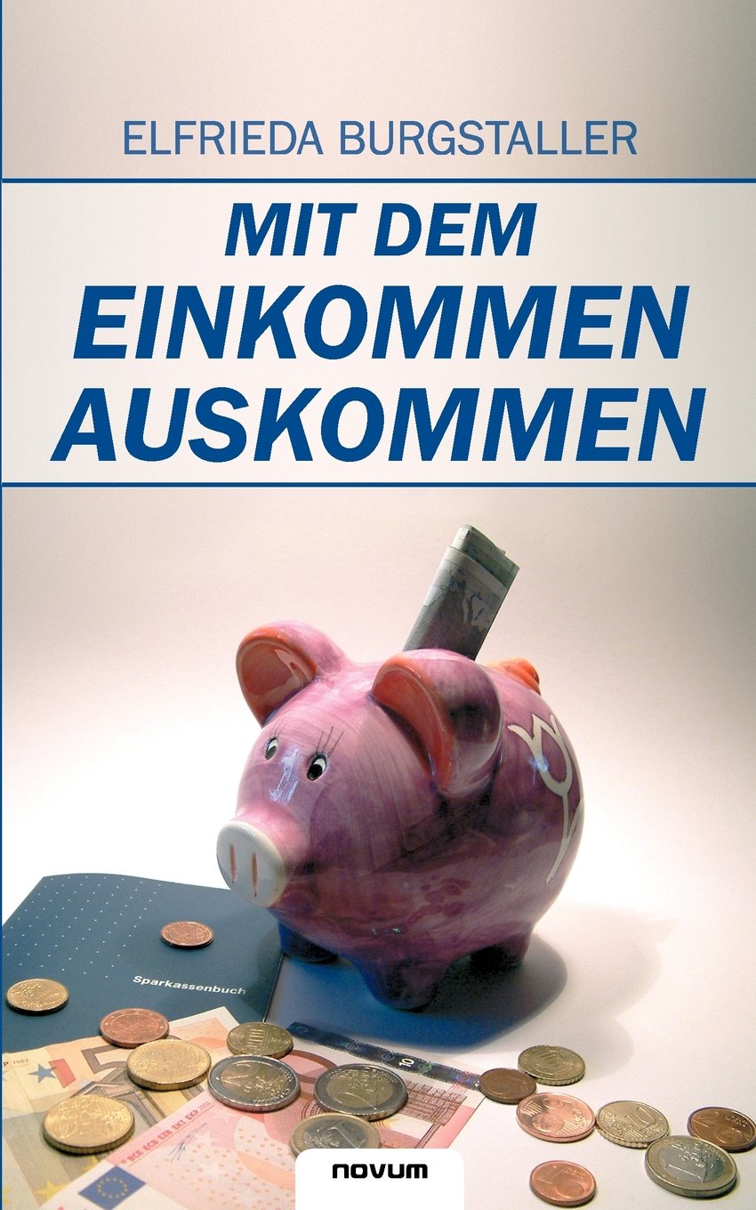 Mit dem Einkommen Auskommen Contemporary literature