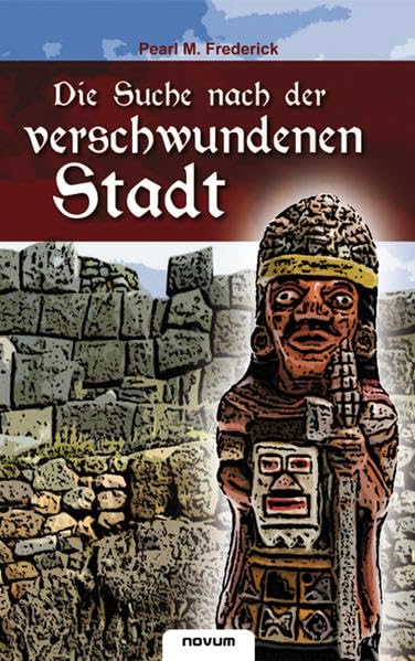 Die Suche nach der verschwundenen Stadt Contemporary literature