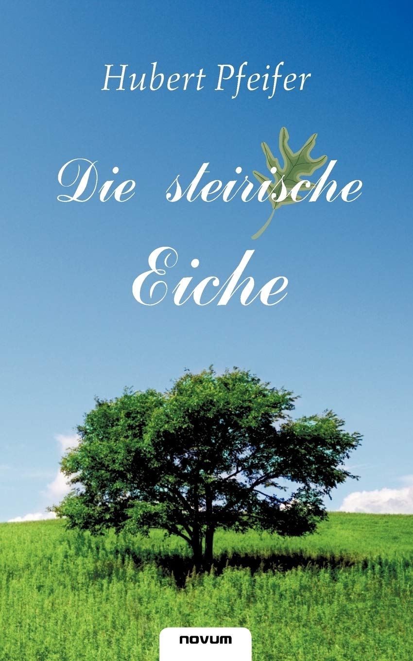 Die steirische Eiche Contemporary literature