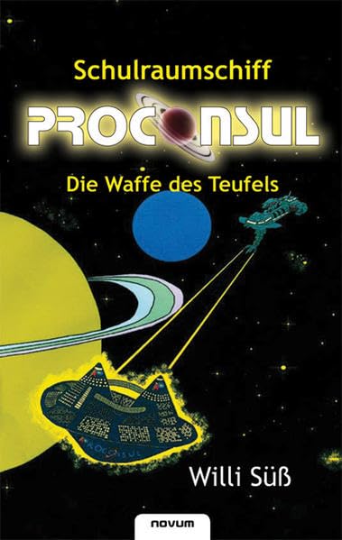 Schulraumschiff Proconsul - Die Waffe des Teufels Contemporary literature
