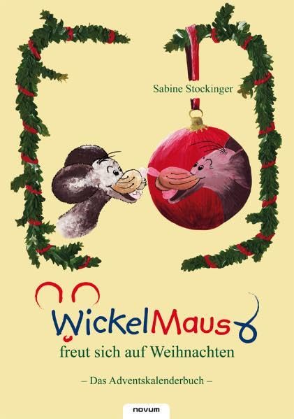 WickelMaus  freut sich auf Weihnachten Contemporary literature