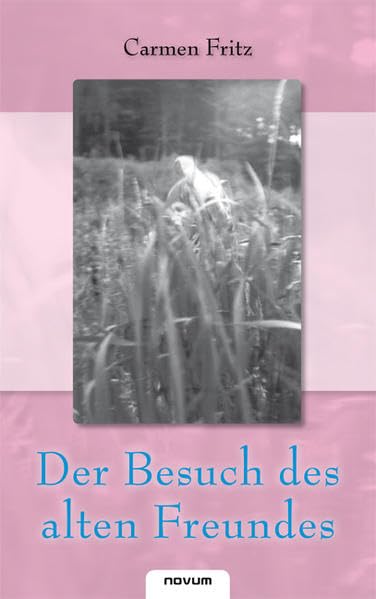 Der Besuch des alten Freundes Contemporary literature