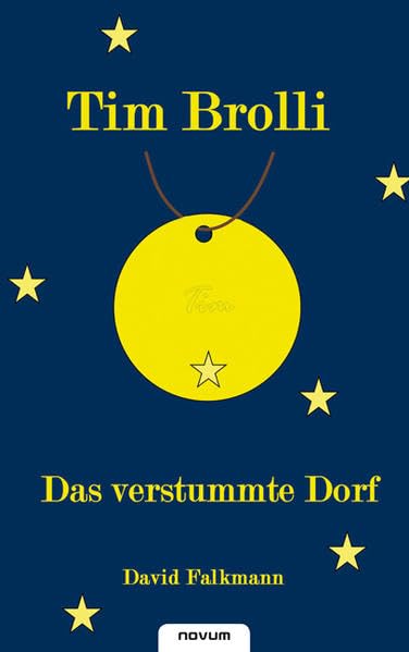 Tim Brolli - Das verstummte Dorf Contemporary literature Books