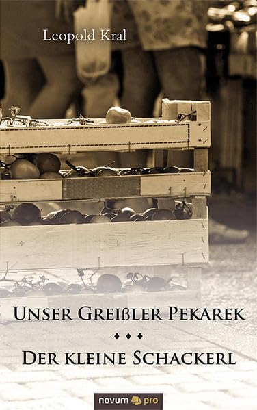 Unser Greißler Pekarek/Der kleine Schackerl Contemporary literature