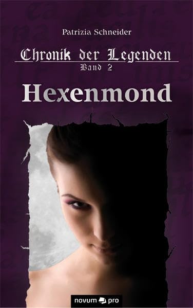 Chronik der Legenden Band 2 - Hexenmond Contemporary literature